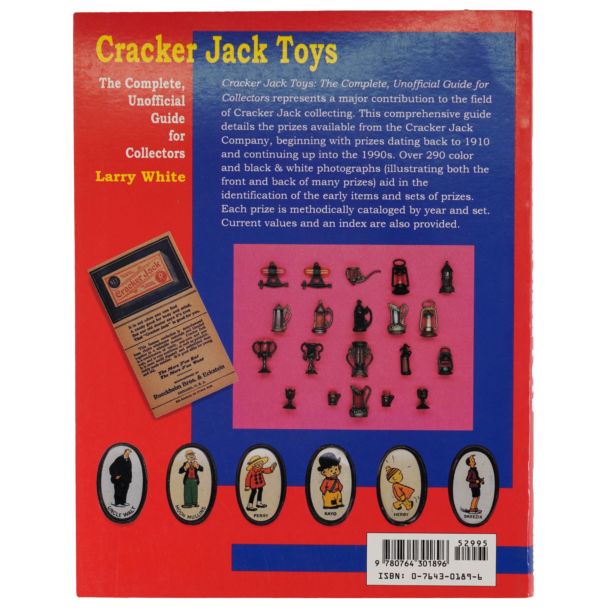 Cracker Jack Toys- The Complete, Unofficial Guide for Collectors by Larry White