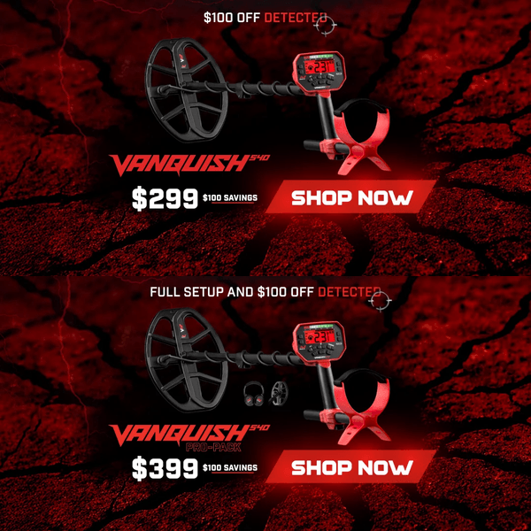 Save $100 on Minelab Vanquish 540 and 540 Pro Pack