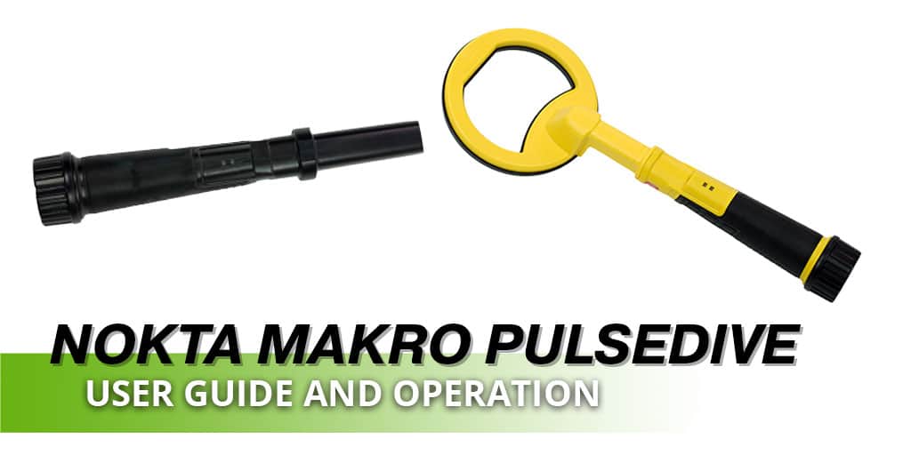Nokta Makro PulseDive Pinpointer: Assembly & Operation | Serious Detecting