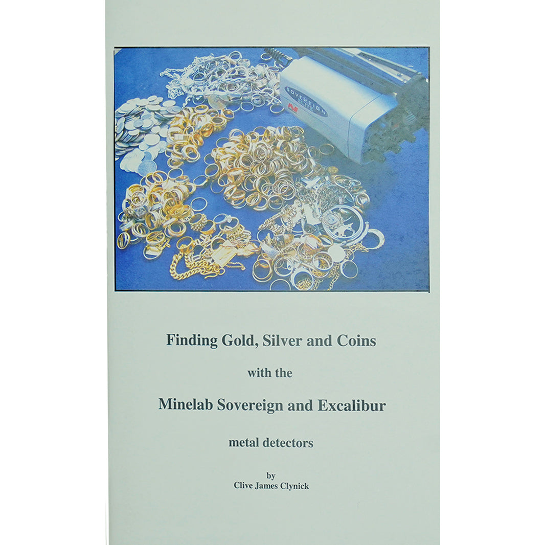 A book cover titled 'Finding Gold, Silver and Coins with the Minelab Sovereign and Excalibur metal detectors' by Clive James Clynick, featuring a photograph of gold and silver coins on a blue background at the top and a pale green cover below.
