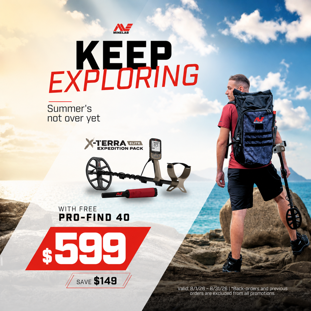Promotional ad for the Minelab X-TERRA  Expedition Pack metal detector set, featuring a man hiking on rocks wearing a matching blue backpack while holding the detector. The ad includes text overlays, a price of $599, and a diagonal split background of beach and sky.