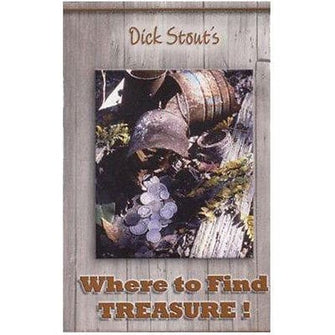 Where to Find Treasure Book by Dick Stout