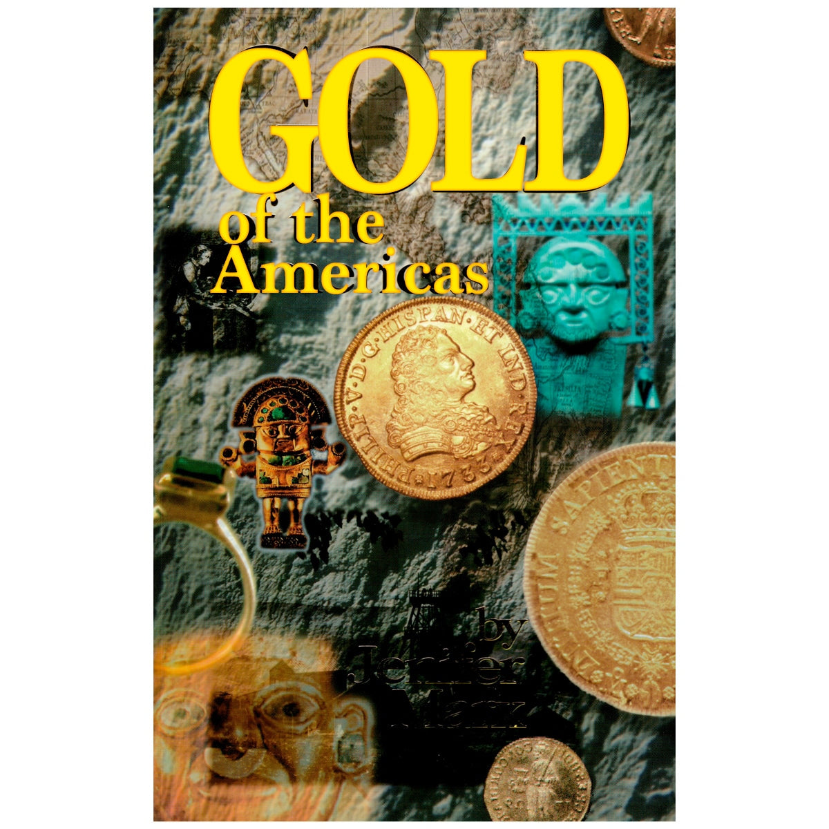 Gold of the Americas by Jenifer Marx