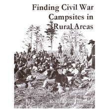 Finding Civil War Campsites in Rural Areas - Relic Metal Detecting