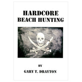 Gary Drayton Hardcore Beach Hunting book cover showing beach metal detecting guide