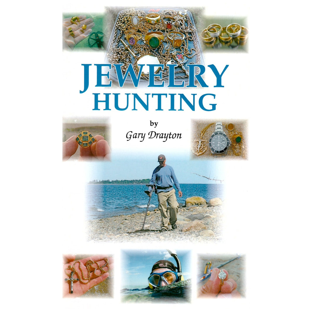 Jewelry Hunting by Gary T. Drayton: Beach & Water Detecting Book
