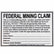 Blue Bowl federal mining claim sign showing white plastic with black text