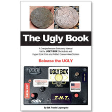 The Ugly Book - Guide for Ugly Box Electrolysis Unit by DA Frank Lopergolo