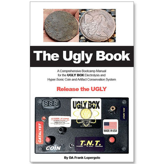 The Ugly Book - Guide for Ugly Box Electrolysis Unit by DA Frank Lopergolo