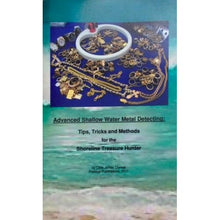 Advanced Shallow Water Metal Detecting Tips and Tricks by Clive James Clynick