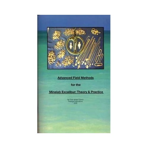 Advanced Methods for Minelab Excalibur book cover by James Clynick showing detector guide