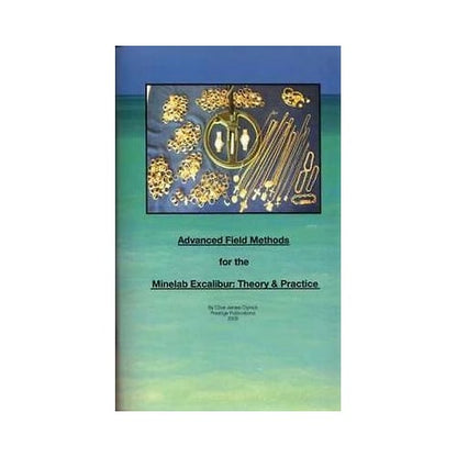 Advanced Methods for Minelab Excalibur book cover by James Clynick showing detector guide