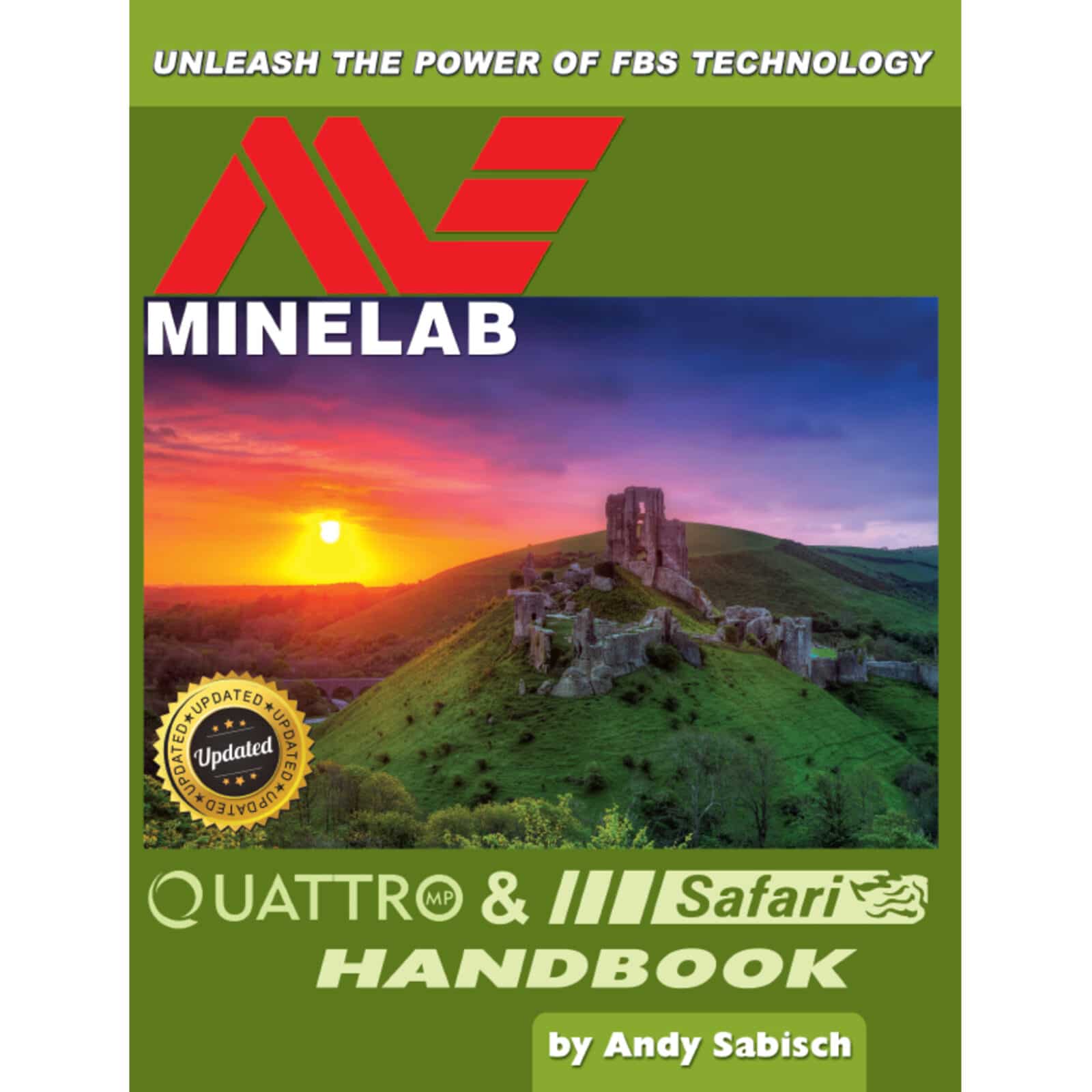 The Minelab Quattro & Safari Handbook by Andy Sabisch